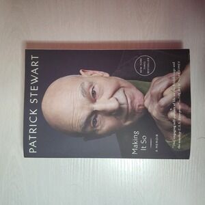 Making It So: A Memoir -   Patrick Stewart